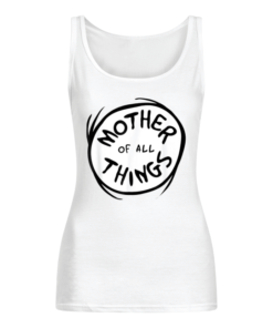 Dr. Seuss Mother of all Things Emblem Women's Tank Top