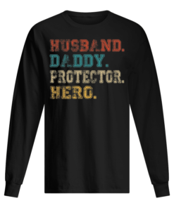 Husband Daddy Protector Hero Vintage Version Men's Long Sleeved