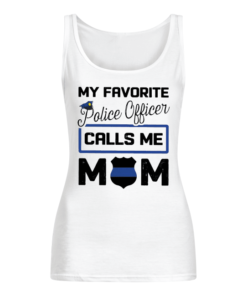 My Favorite Police Officer Calls Me Mom Women's Tank Top