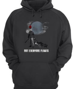 Not everyone floats Jason Voorhees IT Unisex Hoodie