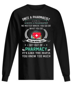 Once A Pharmacist Pharmacy Men's Long Sleeved