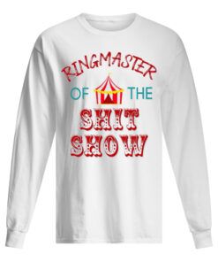 Ringmaster Of The Shit Show Men's Long SLeeved