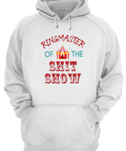Ringmaster Of The Shit Show Unisex Hoodie