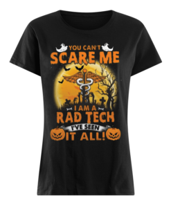 You Can't Scaere Me I am A Rad Tech Halloween Women's Shirt