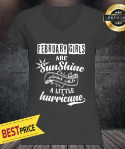 February Girls Are Sunshine Mixed With Hurricane Women's V-Neck