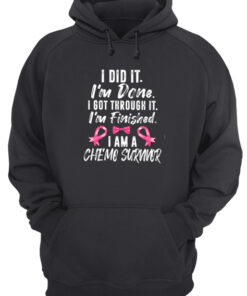 I Did It I'm Done Chemo Survivor Chemo Surnvor Unisex Hoodie