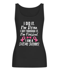 I Did It I'm Done Chemo Survivor Chemo Surnvor Women's Tank Top