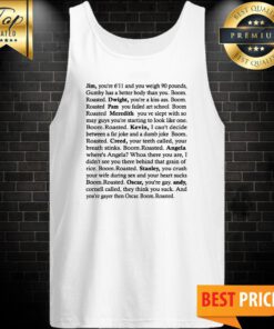 Boom Roasted Legendary Michael Scott's The Office Roasting Scene Tank Top