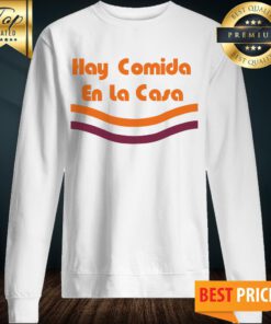 Broke AF hay Comida En La Casa Sweatshirt