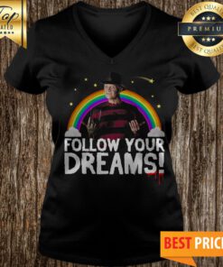 Follow Your Dreams Nightmare On Elm Street V-neck
