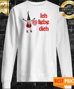 German Ich Liebe Dich Sweatshirt