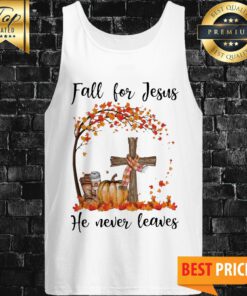 Halloween Pumpkin Fall For Jesus He Never Leaves Tank Top