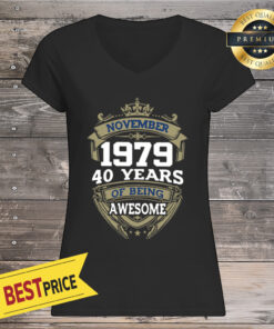 Happy Birhtday November 1979 40 Years Of Being Awesome V-neck