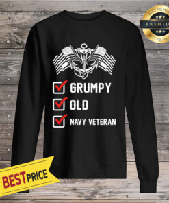 Hot Grumpy Old Navy Veteran Anchor Sweatshirt