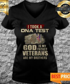 I Took A DNA Test God Is My Father Veterans Are My Brothers V-Neck