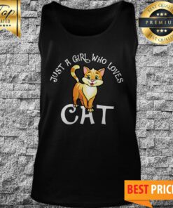 Just A Girl Who Loves Cat Tank Top