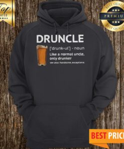 Men's Druncle Like a Normal Uncle Only Drunker Funny Hoodie