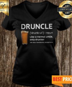 Men's Druncle Like a Normal Uncle Only Drunker Funny V-neck