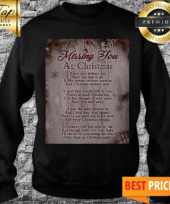Missing You At Christmas Sweatshirt