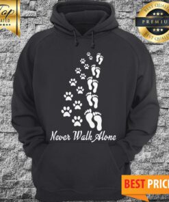 Official Dog Paw Never Walk Alone Hoodie