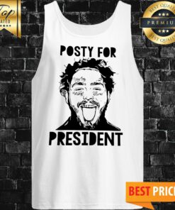 Posty For President Post Malone Tank Top