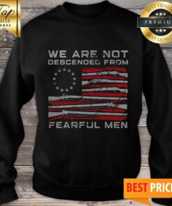 Rush Limbaugh We Are Not Descended From Fearful Men Sweatshirt