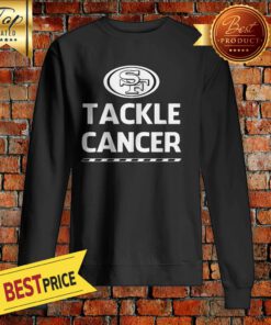 San Francisco 49ers Tackle Cancer Sweatshirt