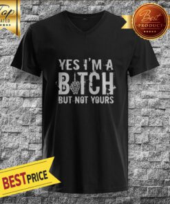 Yes Im A Bitch But Not Your Skeleton Halloween V-neck