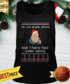 Alison Steadman No Not Drunk Drunk But I Have Had Some Wines Ugly Christmas Tank Top