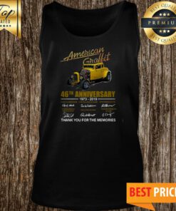 American Graffiti 46th Anniversary 1973 2019 Thank You For The Memories Car Signature Tank Top