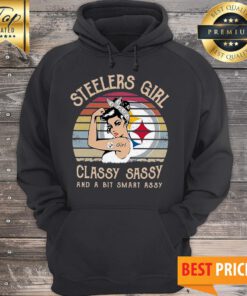 Pittsburgh Steelers Girl Classy Sassy And A Bit Smart Assy Vintage Hoodie
