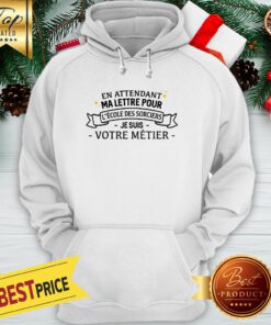 En Attendant Ma Lettre, Je Suis Infirmiere Hoodie