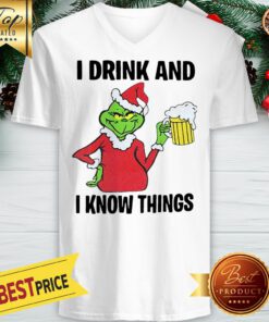 Grinch I Drink And I Know Things Christmas V-Neck