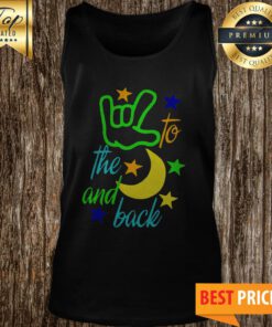 I Love You To The Moon And Back Hand Star Tank Top