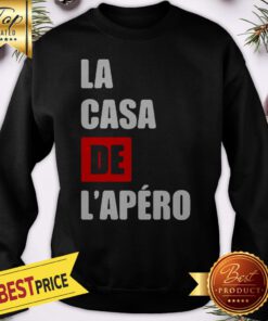 La casa de l'apéro Sweatshirt