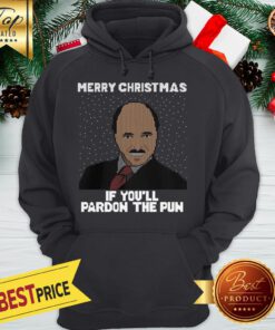 Merry Christmas If You'll Pardon The Pun Ugly Christmas Hoodie