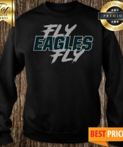Official Fly Eagles Fly Sweatshirt