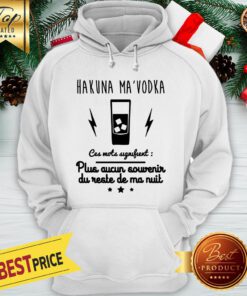 Official Hakuna Ma Vodka Hoodie