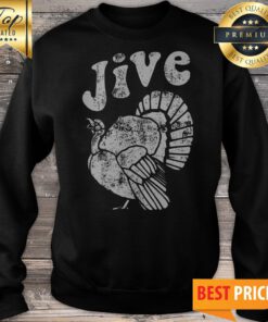 Official Jive turkey sweatshirt