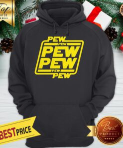 Official Pew Pew Best Star Wars Hoodie