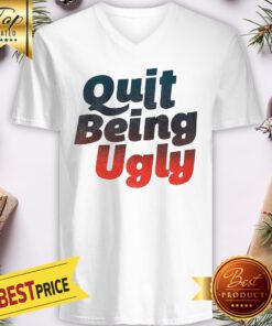 Official Quit Being Ugly V-neck