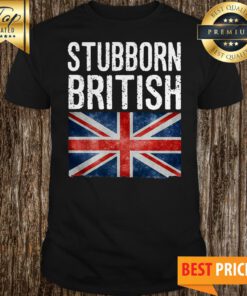 Official Stubborn British Union Jack Flag shirt