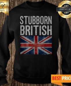 Official Stubborn British Union Jack Flag Sweatshirt