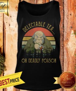 Official Uncle Iroh Delectable Tea Or Deadly Poison Vintage Tank Top