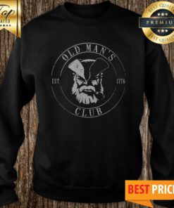 Old Man's Club Treachery Sweatshirt