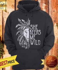 She Keeps Me Wild Lion Hoodie