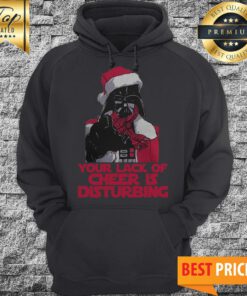 Star Wars Your Lack Of Cheer Is Disturbing Hoodie