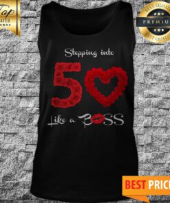 Stepping into 50 like a boss Tank Top