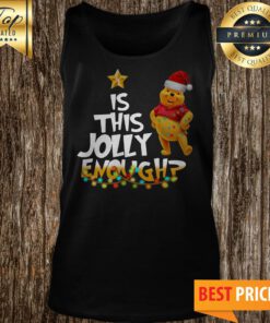 Winnie The Pooh Is This Jolly Enough Christmas Tank Top