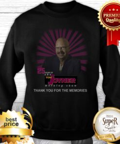 25 Years Of Tom Joyner Morning Show Thank You For The Memories Sweatshirt